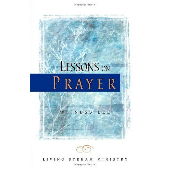 Pre-Owned Lessons on Prayer (Paperback) 0870830457 9780870830457