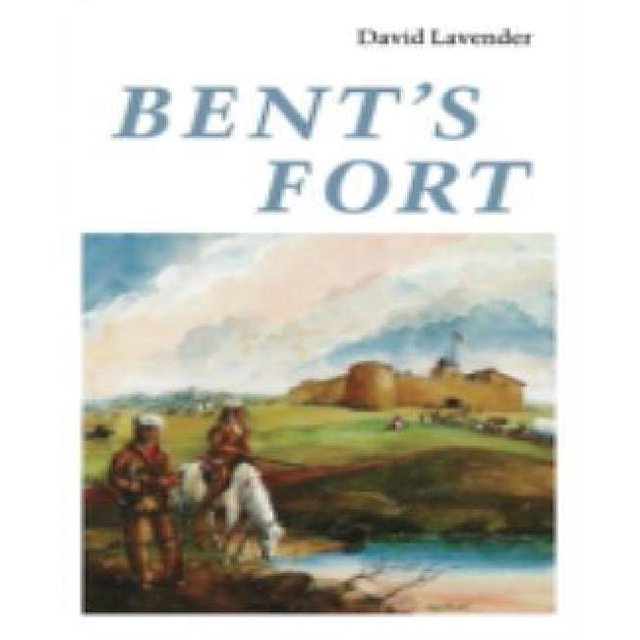 Bents Fort par Lavender, David