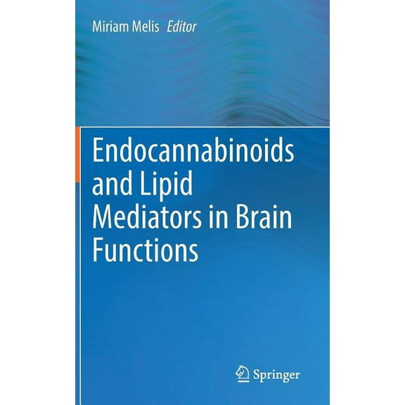 Endocannabinoids and Lipid Mediators in Brain Functions, (Hardcover)