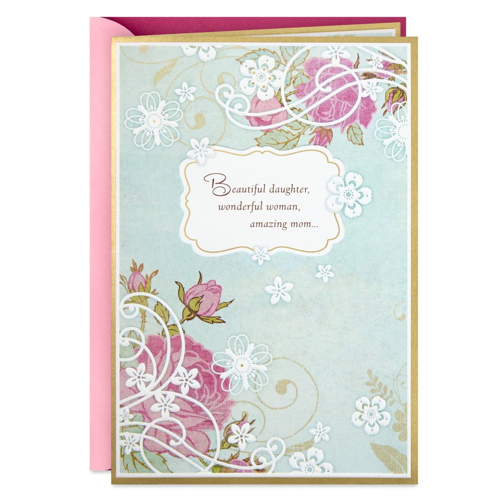 Hallmark Mother s Day Card For Daughter So Proud Of Who You ve Become 