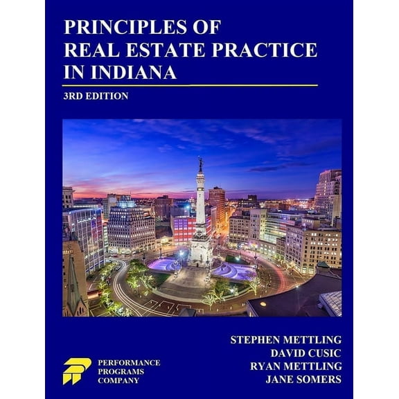 Principles of Real Estate Practice in Indiana: 3rd Edition (Paperback)