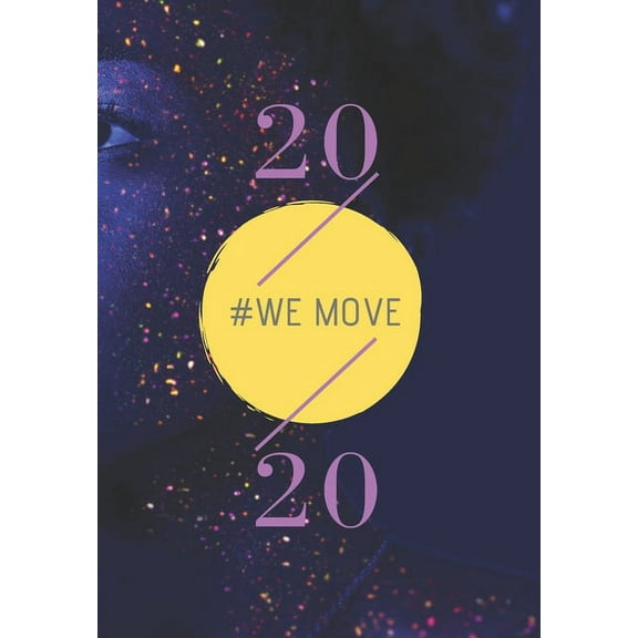 2020: We Move (Paperback)