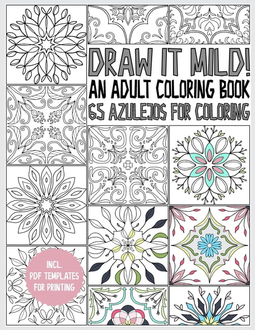 Download Azulejo coloring book for adults : Draw it mild! 65 ...
