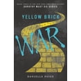thumbnail image 1 of Yellow Brick War (Dorothy Must Die, Bk.3), 1 of 3