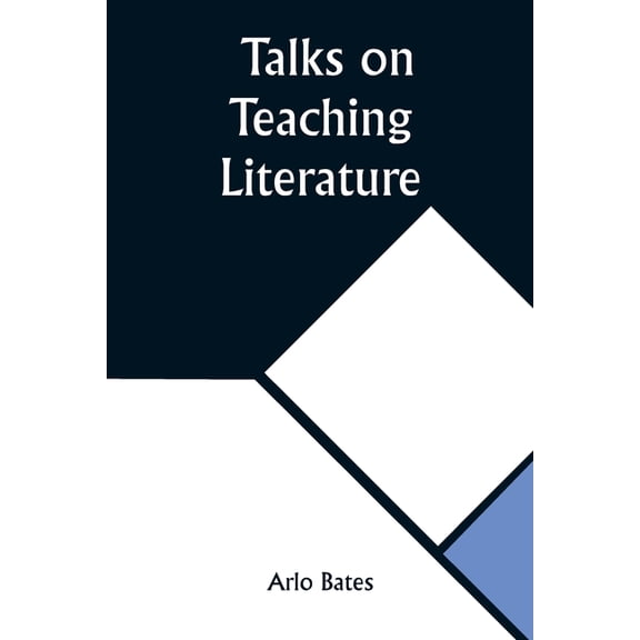 Talks on Teaching Literature, (Paperback)