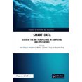 thumbnail image 1 of Smart Data : Perspectives de Pointe en Informatique et Applications (Chapman & Hall/CRC Big Data Series), 1 of 1