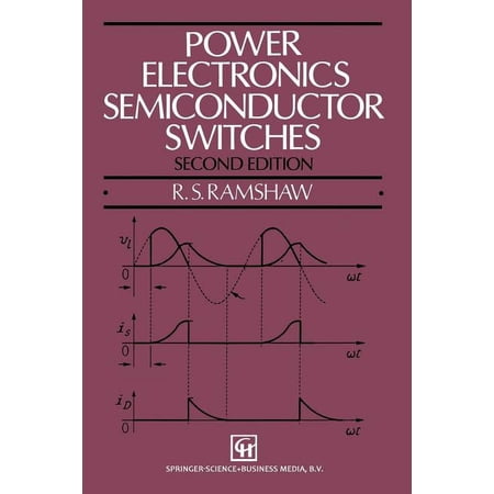 Power Electronics Semiconductor Switches (Paperback)