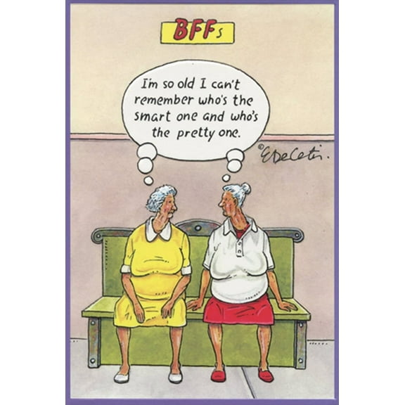 Pictura BFF's Eric Decetis Funny / Humorous Feminine Birthday Card for Her / Woman