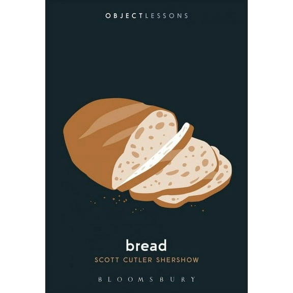 Object Lessons: Bread (Paperback)
