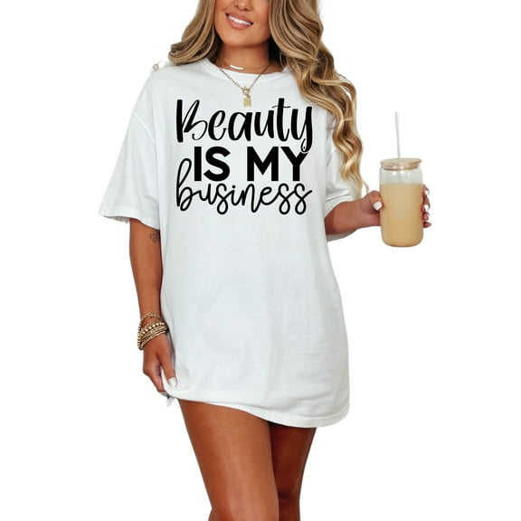 Beauty Is My Business, Cosmetics Seller Quote, White Comfort Colors T-Shirt, Small