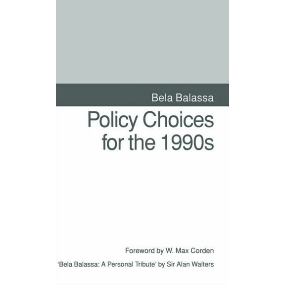 Policy Choices for the 1990s, (Hardcover)