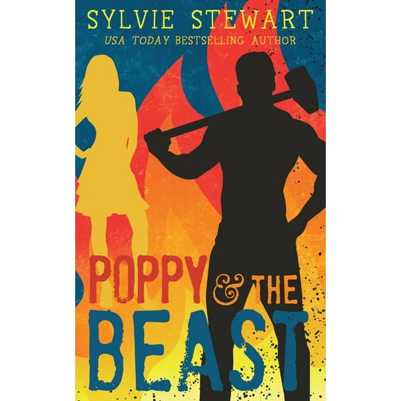 Poppy & the Beast: A Grumpy/Sunshine Romance, (Paperback)