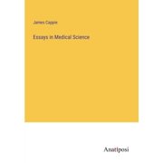 Essays in Medical Science, (Paperback)