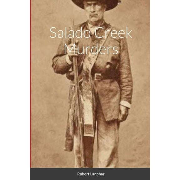 Salado Creek Murders (Paperback)