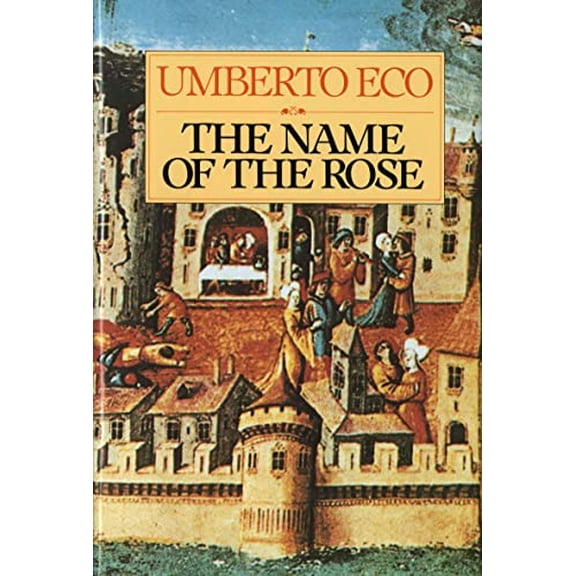 Pre-Owned The Name of the Rose (Hardcover) 0151446474 9780151446476