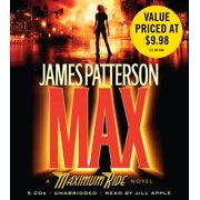 Maximum Ride: Max : A Maximum Ride Novel (Series #5) (CD-Audio)