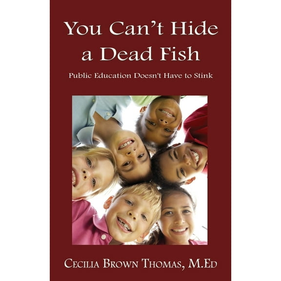 You Can't Hide a Dead Fish, (Paperback)