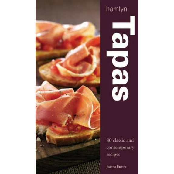 Pre-Owned Tapas: 80 of the Best Recipes (Hardcover) 0600617378 9780600617372