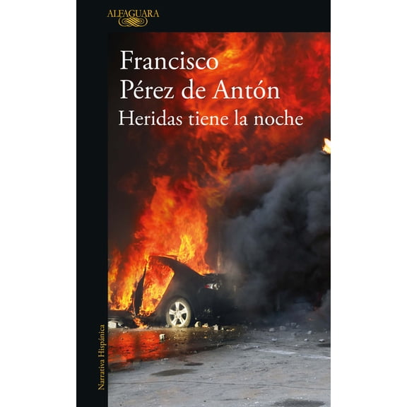 Heridas tiene la noche / The Night Bears Wounds, (Paperback)