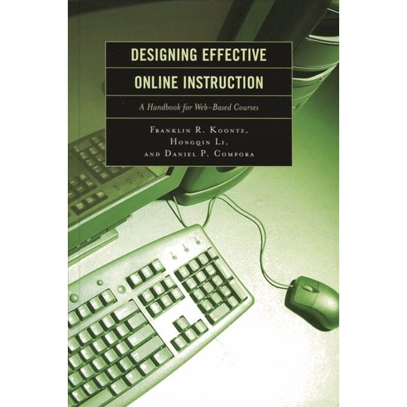 Designing Effective Online Instruction: A Handbook for Web-Based Courses, (Paperback)
