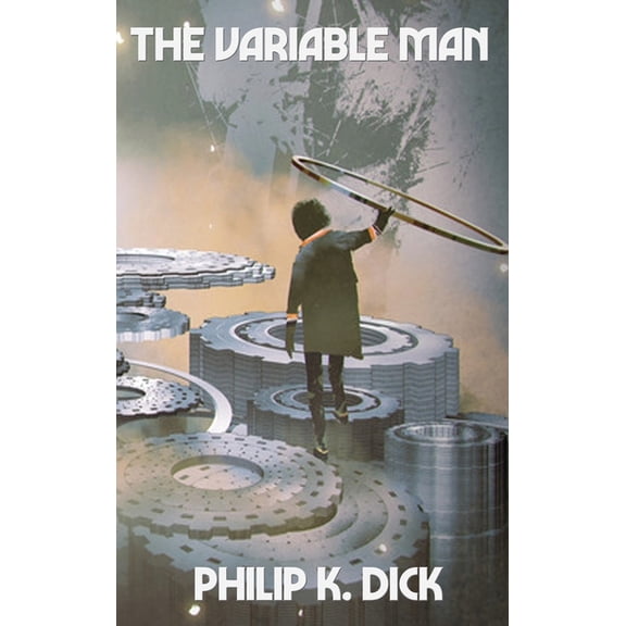 The Variable Man: A Positronic Book, (Hardcover)