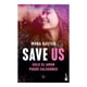 thumbnail image 1 of Save Us Serie Save 3 Booket Libro de Bolsillo Libros Infantiles 1A, 1 of 2