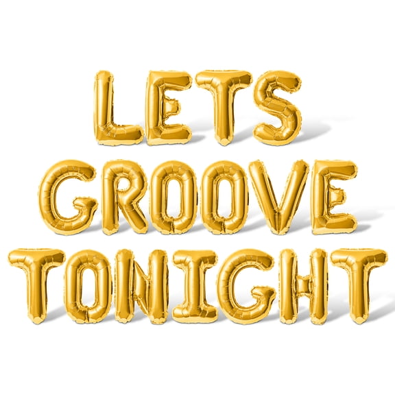 Letter Balloons - LETS GROOVE TONIGHT 16" Inch Alphabet Letters Foil Mylar Balloon Birthday Banner (Gold)