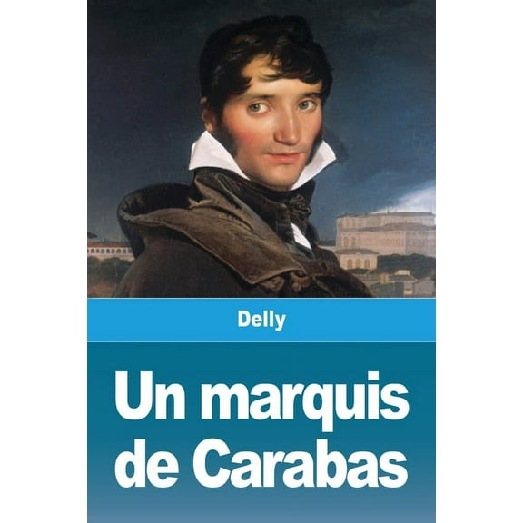 Un marquis de Carabas, (Paperback)
