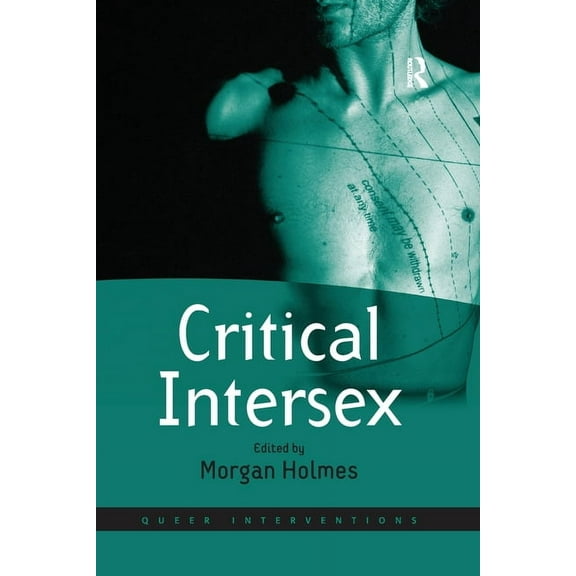 Queer Interventions Critical Intersex, (Paperback)