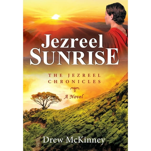 The Jezreel Chronicles: Jezreel Sunrise (Hardcover)