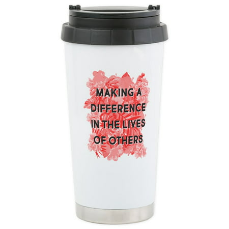 CafePress - Making A Differen - Stainless Steel Travel Mug, Insulated 16 oz. Coffee