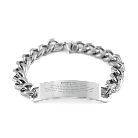 Grandson Cuban Chain Stainless Steel Bracelet, Never forget that I love you forever, Inspirational Grandson Birthday Unique Gifts From Gramps