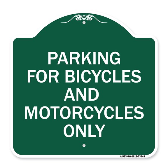 SignMission A-DES-GW-1818-23448 18 x 18 in. Designer Series Sign - Parking for Bicycles & Motorcycles Only, Green & White