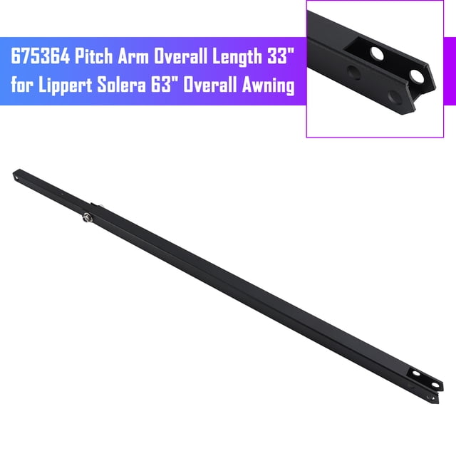 675364 Pitch Arm Overall Length 33" for Lippert Solera 63" Overall Awning