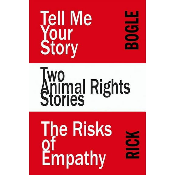 Two Animal Rights Stories