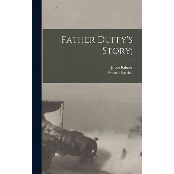 Father Duffy's Story;, (Hardcover)