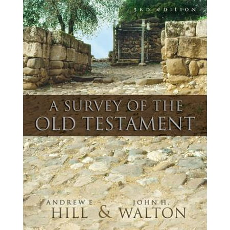 A Survey of the Old Testament (Best New Testament Survey)