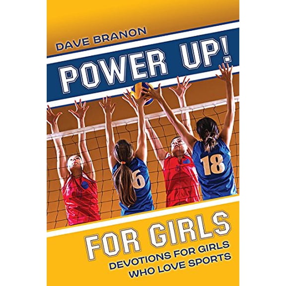 Pre-Owned Power Up! for Girls: Devotions for Girls Who Love Sports, 9781627074926, 1627074929, Paperback,
