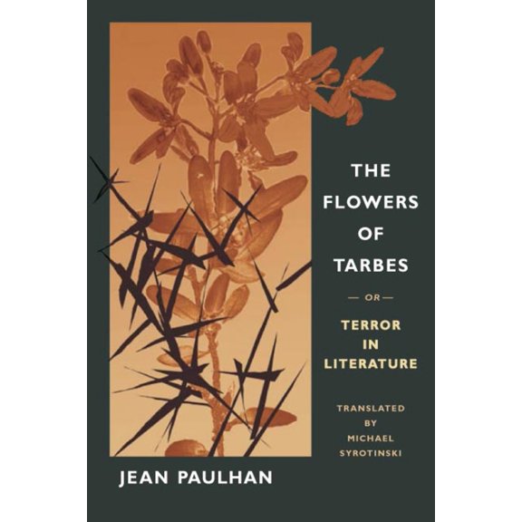 Pre-Owned The Flowers of Tarbes: Or, Terror in Literature (Hardcover) 0252030192 9780252030192