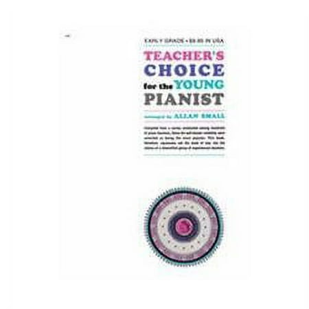 Teacher's Choice for the Young Pianist