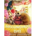 thumbnail image 3 of Groundhug Day, Anne Marie Pace Hardcover, 3 of 3