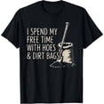 thumbnail image 2 of 100% Cotton Retro I Spend My Free Time with Hoes and Dirt Bags Funny T-Shirt, 2 of 5