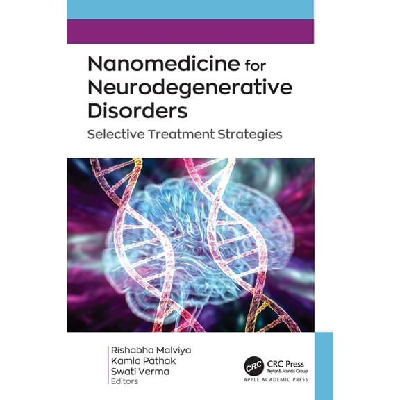 Nanomedicine for Neurodegenerative Disorders: Selective Treatment Strategies, (Hardcover)