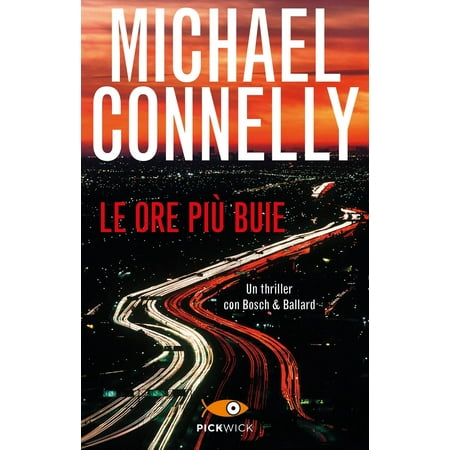 Michael Connelly Alfredo Colitto Le ore più buie (Paperback)