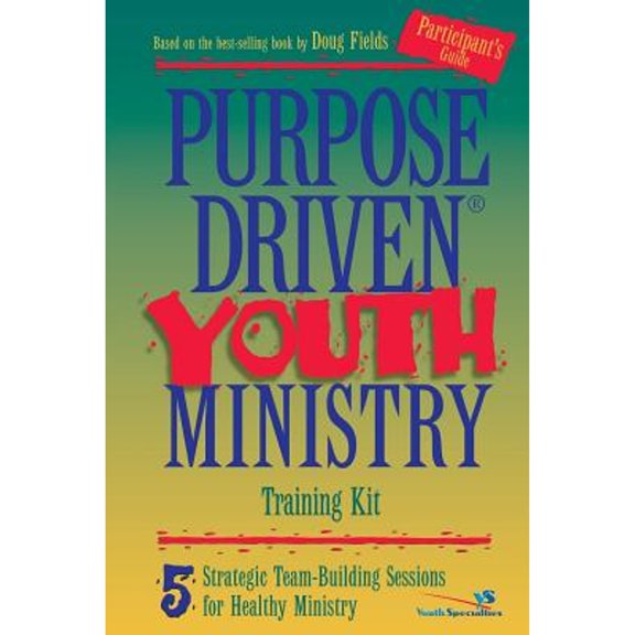 Pre-Owned Purpose-Driven® Youth Ministry Training Kit Participant's Guide