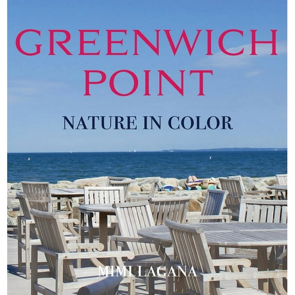Greenwich Point Nature In Color (Hardcover)
