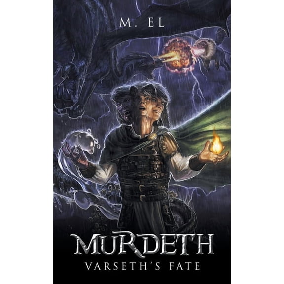 Murdeth: Varseth's Fate (Paperback) by M El