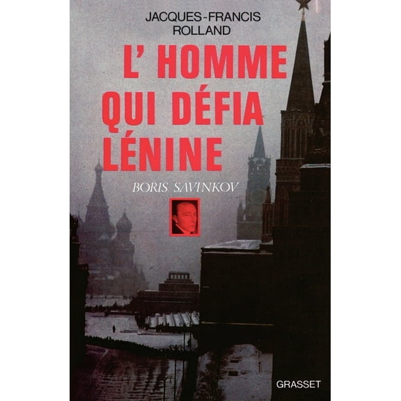 L'homme qui défia Lénine, (Paperback)