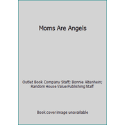 Moms Are Angels, Used [Hardcover]