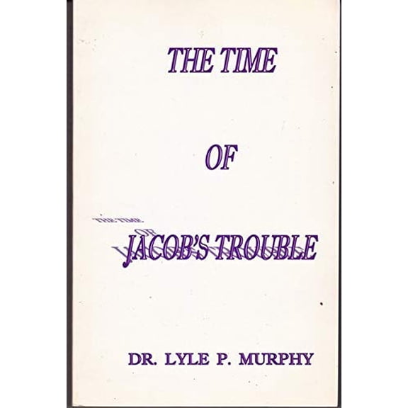 Pre-Owned The Time of Jacob's Trouble, 9780974274379, 0974274372, Paperback,